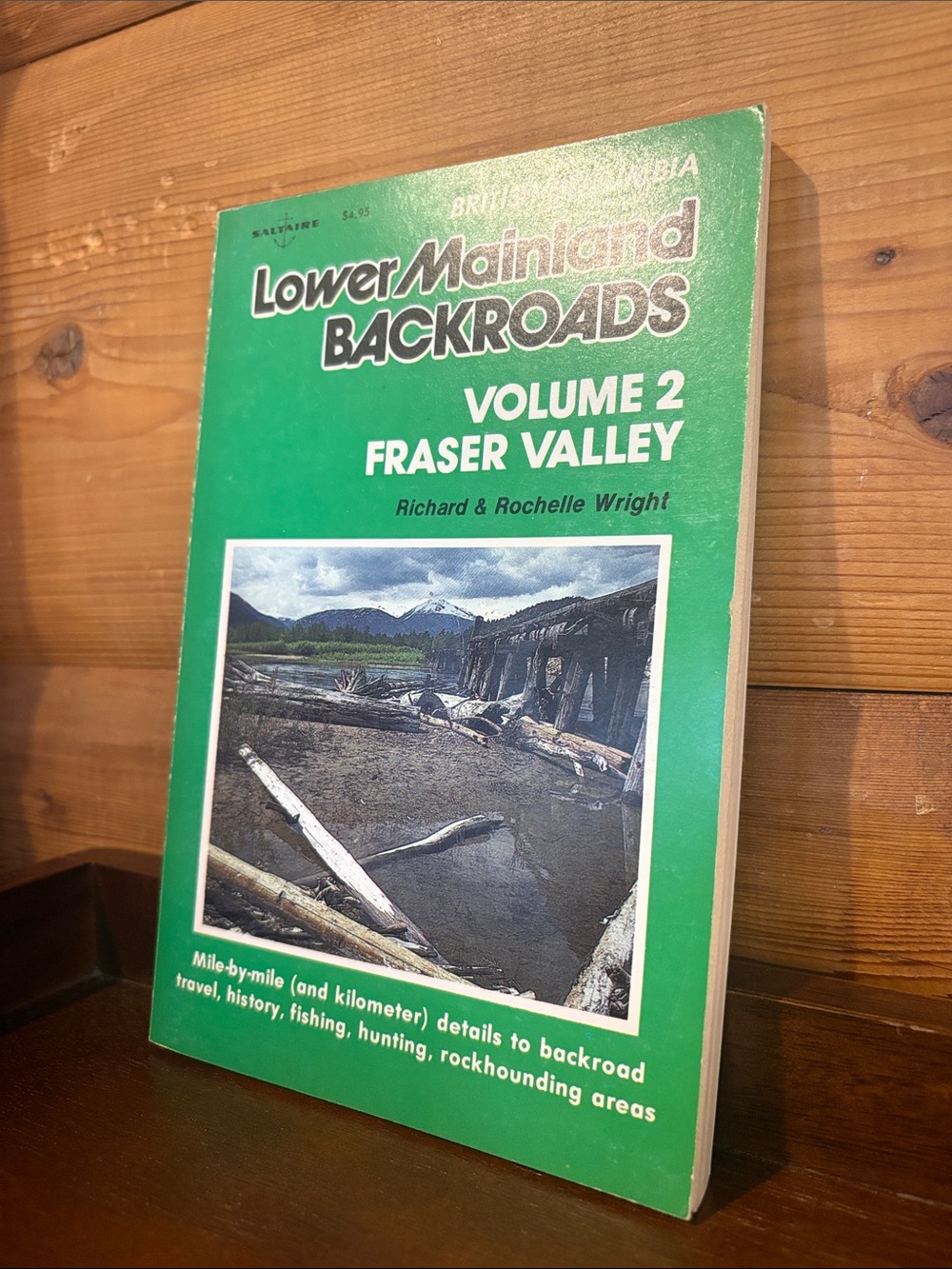 1985 Lower Mainland Backroads, Volume 2: Fraser Valley, Special Interest Pub.